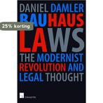 Bauhaus Laws 9781780688343 Daniel Damler, Boeken, Verzenden, Nieuw, Daniel Damler