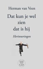 Dat kun je wel zien dat is hij 9789024596393 Herman van Veen, Verzenden, Herman van Veen