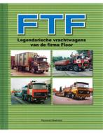FTF, LEGENDARISCHE VRACHTWAGENS VAN DE FIRMA FLOOR, Boeken, Nieuw