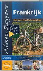 Alan Rogers Campinggids / 2008 Frankrijk 9781906215064, Boeken, Reisgidsen, Verzenden, Gelezen