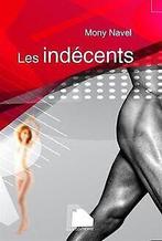 Les Indécents  Navel, Mony  Book, Boeken, Gelezen, Navel, Mony, Verzenden