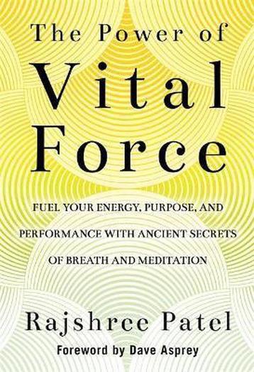 The Power of Vital Force 9781401956318 Rajshree Patel, Verzenden, Rajshree Patel