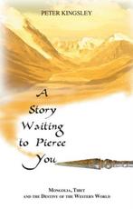 A Story Waiting to Pierce You 9781890350215 Peter Kingsley, Boeken, Verzenden, Gelezen, Peter Kingsley