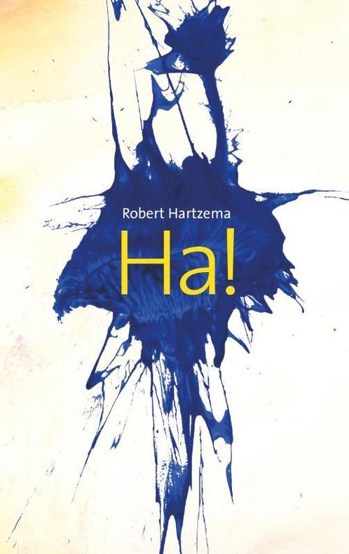 Ha! 9789063501211 Robert Hartzema, Boeken, Esoterie en Spiritualiteit, Gelezen, Verzenden