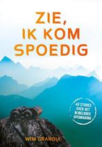Zie, ik kom spoedig 9789059992115 Wim Grandia, Verzenden, Zo goed als nieuw, Wim Grandia