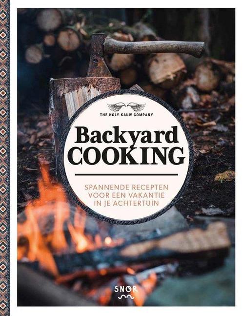 Backyard Cooking 9789463141208, Livres, Livres de cuisine, Envoi