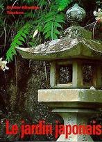 Le jardin japonais, angle droit et forme naturelle  G..., Günter Nitschke, Verzenden