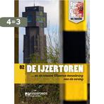 De IJzertoren / Spiegel van de Grote Oorlog / 2, Boeken, Verzenden, Zo goed als nieuw, Annemie Reyntjens