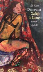 Café la Lune 9789021460642 J.P. Dumoulin, Verzenden, Gelezen, J.P. Dumoulin