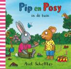 Pip en Posy in de tuin / Pip en Posy 9789025773441, Boeken, Kinderboeken | Baby's en Peuters, Verzenden, Gelezen, Axel Scheffler