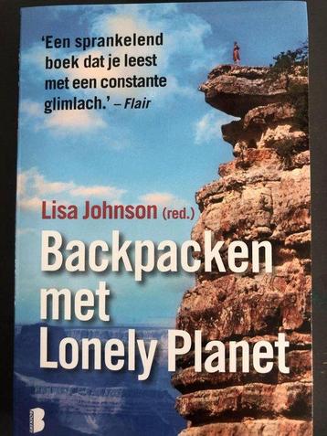 Backpacken met Lonely Planet 9789022556283 Lisa Johnson, Verzenden, Lisa Johnson