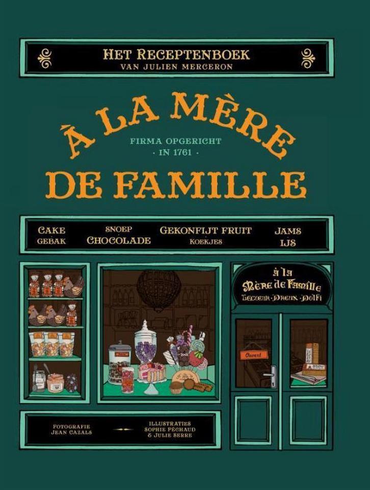 A la mere de famille 9789461430878 Julien Merceron, Livres, Livres de cuisine, Envoi
