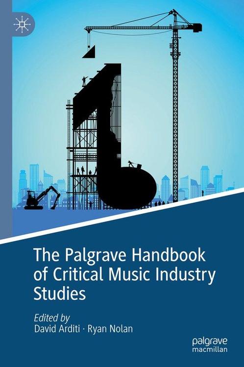 The Palgrave Handbook of Critical Music Industry Studies, Boeken, Overige Boeken, Zo goed als nieuw, Verzenden
