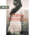 Het leugenachtige leven van volwassenen 9789028452008, Boeken, Verzenden, Zo goed als nieuw, Elena Ferrante