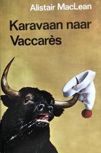 Karavaan naar vaccares 9789010001634 Alistair MacLean, Boeken, Verzenden, Gelezen, Alistair MacLean