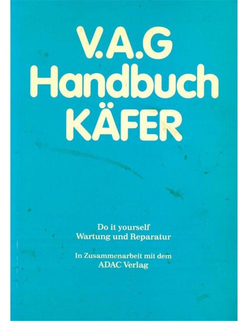 V.A.G. HANDBUCH KÄFER, DO IT YOURSELF, WARTUNG UND, Livres, Autos | Livres