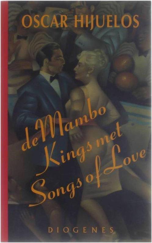 De Mambo Kings met Songs of Love - O. Hijuelos 9789041400376, Boeken, Romans, Gelezen, Verzenden
