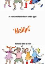 malijn! - de avonturen en belevenissen van een oppas, Verzenden, Zo goed als nieuw, Marjolijn Lanen-De Vries