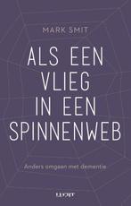 Als een vlieg in een spinnenweb 9789493272538 Mark Smit, Verzenden, Mark Smit