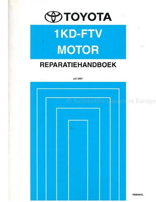 2001 TOYOTA LAND CRUISER 1KD-FTV MOTOR WERKPLAATSHANDBOEK, Autos : Divers, Modes d'emploi & Notices d'utilisation