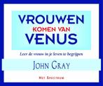 Vrouwen Komen Van Venus 9789027472298, Boeken, Gelezen, John Gray, John Gray, Verzenden
