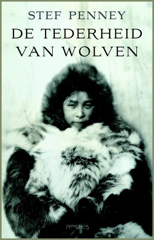 De tederheid van wolven 9789044618273 Stef Penney, Livres, Romans, Envoi