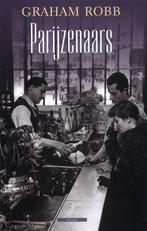 Parijzenaars 9789045099453 Graham Robb, Verzenden, Gelezen, Graham Robb