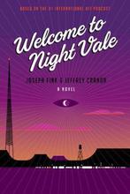 Welcome to Night Vale 9780062351425, Joseph Fink, Jeffrey Cranor, Verzenden