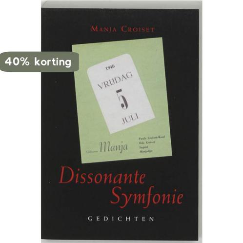 Dissonante symfonie 9789051793260 M. Croiset, Boeken, Gedichten en Poëzie, Zo goed als nieuw, Verzenden