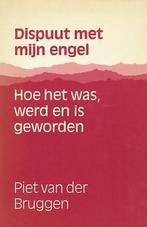 Dispuut met mijn engel 9789030403999, Boeken, Geschiedenis | Wereld, Gelezen, J. van Bruggen, Verzenden