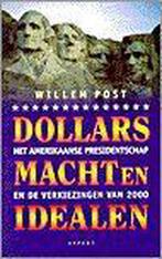 Dollars, macht en idealen 9789075323689, Boeken, Gelezen, W. Post, Verzenden