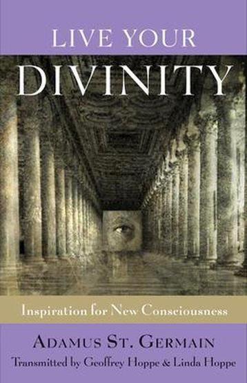 Live Your Divinity - Adamus St Germain - 9781578635245 - Pap, Verzenden