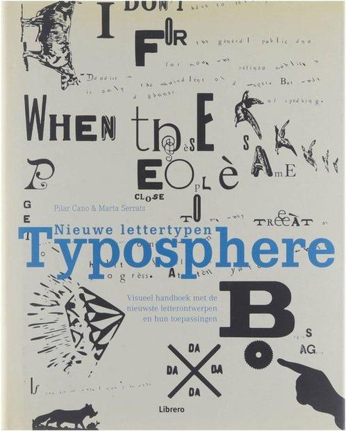 Typosphere   Nieuwe Lettertypen 9789057649448, Boeken, Kunst en Cultuur | Beeldend, Zo goed als nieuw, Verzenden