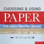 Choosing and Using Paper for Great Graphic Design, Verzenden, Keith Stephenson, Mark Hampshire