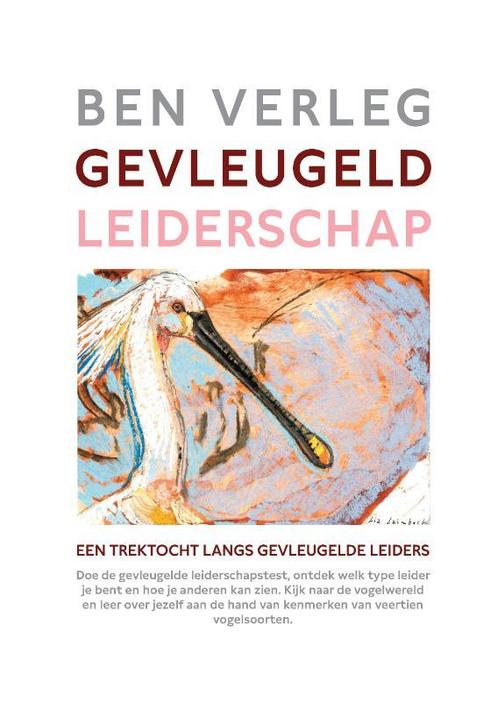 Gevleugeld leiderschap 9789081648219 Ben Verleg, Boeken, Economie, Management en Marketing, Zo goed als nieuw, Verzenden