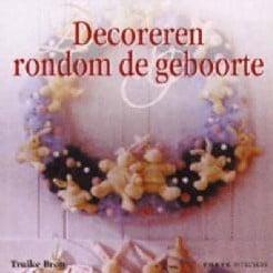 Decoreren rondom de geboorte Truike Bron boek, Huis en Inrichting, Woonaccessoires | Kunstplanten en Kunstbloemen, Nieuw