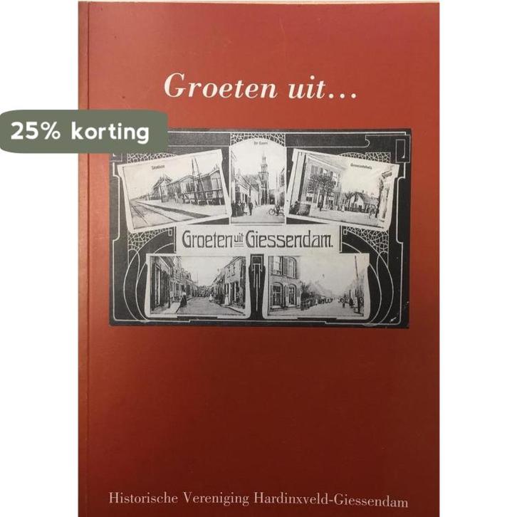 Groeten uit.....Giessendam / Historische reeks, Boeken, Overige Boeken, Zo goed als nieuw, Verzenden