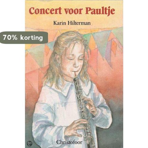 Concert voor Paultje 9789062385409 Karin Hilterman, Boeken, Kinderboeken | Jeugd | 10 tot 12 jaar, Gelezen, Verzenden