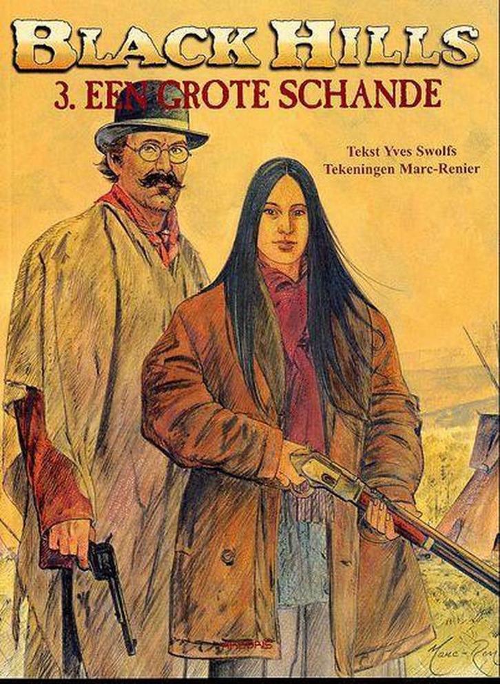 Black Hills 03 Een Grote Schande 9789034301376 Marc-Reinier, Boeken, Stripverhalen, Gelezen, Verzenden