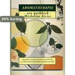 Aromatherapie 9789069632520 Arcier, Verzenden, Gelezen, Arcier