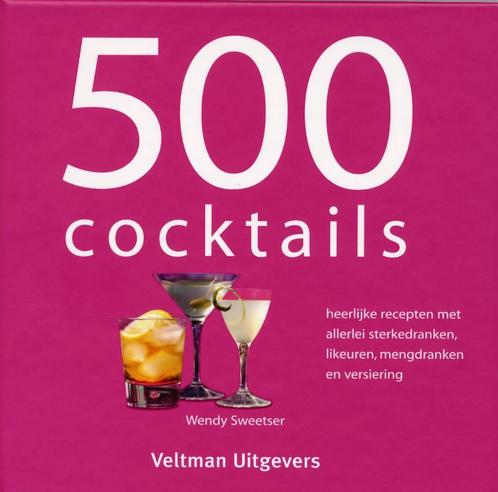 500 cocktails 9789059209060 W. Sweetser, Boeken, Kookboeken, Gelezen, Verzenden