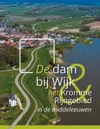 De dam bij Wijk en het Kromme Rijngebied in de middeleeuwen, Verzenden, Zo goed als nieuw, A.A.B. van Bemmel