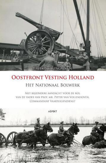 Oostfront Vesting Holland 9789461532756 Freek Schlingmann, Verzenden, Freek Schlingmann