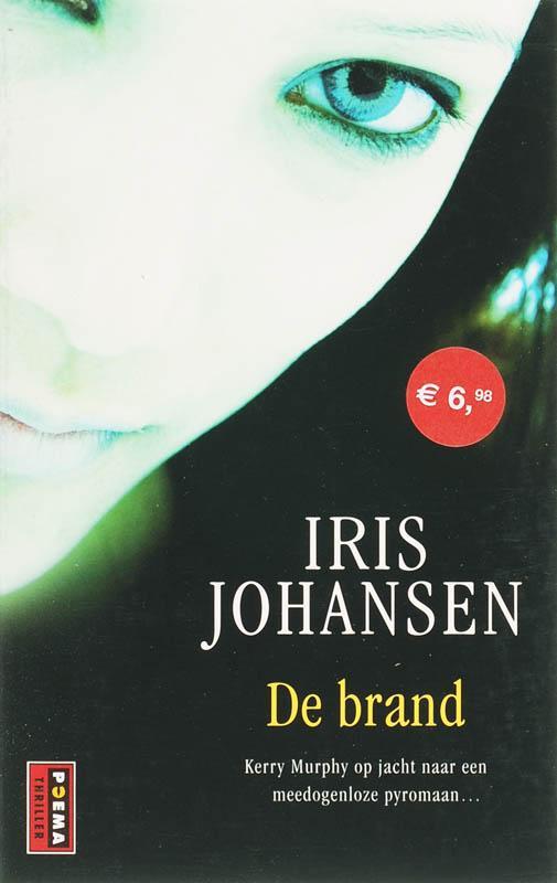 De brand / Poema-pockets 9789021000329 Iris Johansen, Boeken, Romans, Gelezen, Verzenden