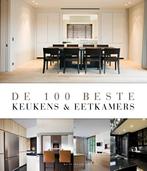 De 100 beste keukens & eetkamers 9789089441232 Jo Pauwels, Verzenden, Jo Pauwels