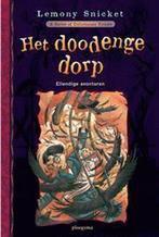 Het doodenge dorp / Ellendige avonturen / 7 9789021616995, Boeken, Verzenden, Gelezen, L. Snicket