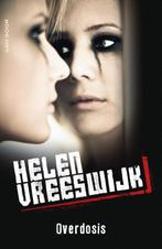 Overdosis 9789000341139 Helen Vreeswijk, Boeken, Verzenden, Gelezen, Helen Vreeswijk