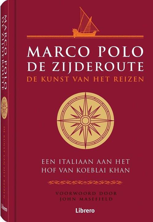 Marco Polo - de Zijderoute 9789463593007, Boeken, Esoterie en Spiritualiteit, Zo goed als nieuw, Verzenden