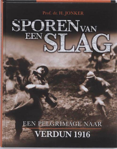 Sporen van een slag 9789089751294 H. Jonker, Boeken, Oorlog en Militair, Zo goed als nieuw, Verzenden