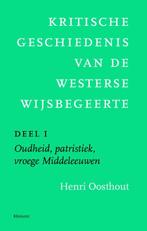 Kritische geschiedenis van de westerse wijsbegeerte 1, Boeken, Henri Oosthout, Zo goed als nieuw, Verzenden
